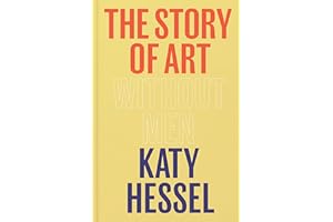 GARDNERS The Story of Art without Men: The Sunday Times bestseller