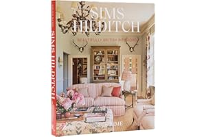 Sims Hilditch: Beautifully British Interiors