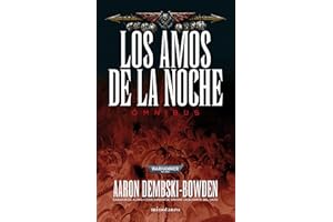 Warhammer Los Amos de la Noche Omnibus (Warhammer 40.000)
