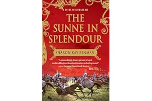 The Sunne in Splendour: A Novel of Richard III