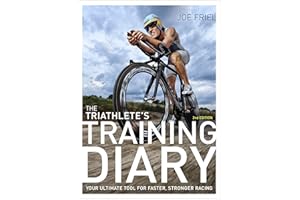 The Triathlete's Training Diary: Your Ultimate Tool for Faster, Stronger Racing, 2nd Ed.