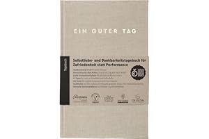 ‎EIN GUTER PLAN Ein guter Tag, Selbstliebe- und Dankbarkeitstagebuch. Nur 5-6 Minuten am Tag. Für Dankbarkeit, Achtsamkeit, Journaling, Tagebuch (Natur)