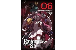 The Eminence in Shadow, Vol. 6 (Light Novel): Volume 6