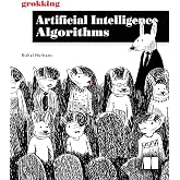 Grokking Artificial Intelligence Algorithms