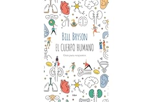 El cuerpo humano: Guía para ocupantes (Divulgación)