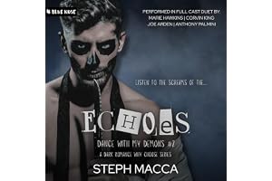 Echoes: Dance with My Demons, Book 2