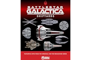 Ships of Battlestar Galactica: The Encyclopedia of Battlestar Galactica Ships