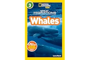 National Geographic Kids Readers: Great Migrations Whales: As Seen on the National Geographic Channel