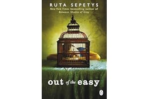 Out Of The Easy: Ruta Sepetys