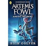 Artemis Fowl and The Arctic Incident: Eoin Colfer (Artemis Fowl, 2)