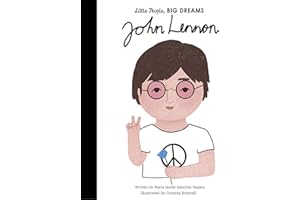 John Lennon: 52 (Little People, BIG DREAMS)