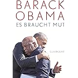 Es braucht Mut (suhrkamp taschenbuch)