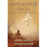 Beast Master’s Circus