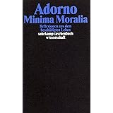 Gesammelte Schriften in 20 Bänden: Band 4: Minima Moralia. Reflexionen aus dem beschädigten Leben (suhrkamp taschenbuch wisse