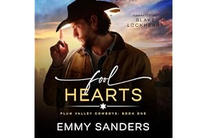 Fool Hearts: Plum Valley Cowboys, Book 1
