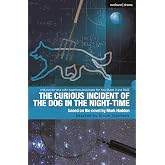 The Curious Incident of the Dog in the Night-Time: The Play (Critical Scripts)