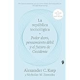 La rep&uacute;blica tecnol&oacute;gica: Poder duro, pensamiento d&eacute;bil y el futuro de Occidente (Ensayo)