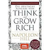 Think and Grow Rich – Deutsche Ausgabe: Die ungekürzte und unveränderte Originalausgabe von Denke nach und werde reich von 19