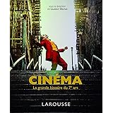 Cinéma - La grande histoire du 7ème art
