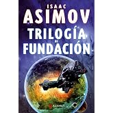 Trilog&iacute;a de fundaci&oacute;n