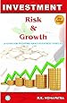 Investment, Risk & Growth