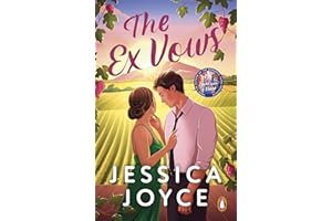 The Ex Vows: An addictive, emotional and joyful second chance romcom from the bestselling author of You, With a View