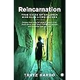 Reincarnation: True Cases of Children Who Have Lived Before