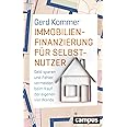 Immobilienfinanzierung für Selbstnutzer: Geld sparen und Fehler vermeiden beim Kauf der eigenen vier Wände