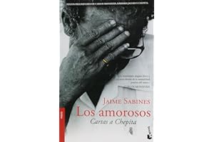 Los Amorosos: Cartas a Chepita (Poesía) / The Lovers (Poems)