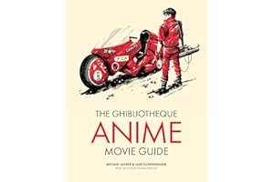 The Ghibliotheque Anime Movie Guide: The Essential Guide to Japanese Animated Cinema: 2 (Ghibliotheque Guides)