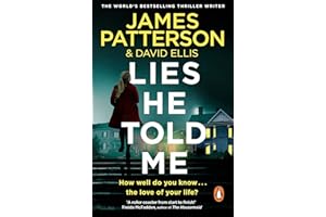 Lies He Told Me: The Sunday Times bestseller and 'a thriller you won't want to miss!' Freida McFadden
