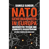 Nato-Geheimarmeen in Europa: Inszenierter Terror und verdeckte Kriegsführung