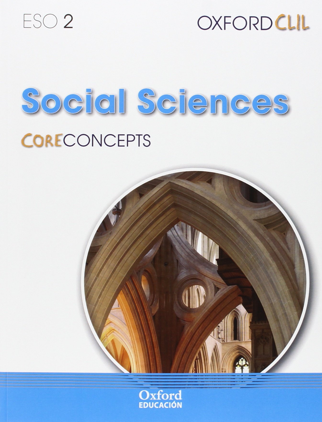 Oxford Clil Social Sciences And Geography 2nd ESO. Core Concepts. Pack Student's Book