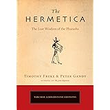 The Hermetica: The Lost Wisdom of the Pharaohs (Cornerstone Editions)