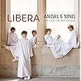 Angels Sing - Libera in America