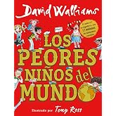 Los peores ni&ntilde;os del mundo (Colecci&oacute;n David Walliams)