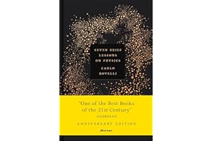 Seven Brief Lessons on Physics: Anniversary Edition