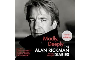 Madly, Deeply: The Alan Rickman Diaries