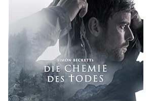 Simon Becketts: Die Chemie des Todes - Staffel 1