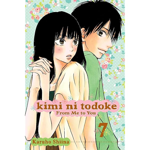 KIMI NI TODOKE 06 FROM ME TO YOU: From Me to You, Vol. 6 : Shiina