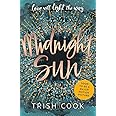 Midnight Sun: Trish Cook : Cook, Trish: Amazon.co.uk: Books