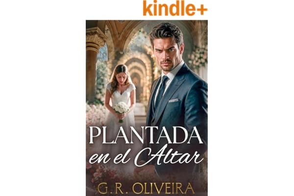 Plantada en el altar: Un falso romance con el hermano del hombre que me humilló (Multimillonarios Despiadados nº 4)