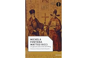 Matteo Ricci. Un gesuita alla corte dei Ming