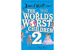 The World’s Worst Children 2: A collection of ten funny illustrated stories for kids from the bestselling author of Spaceboy
