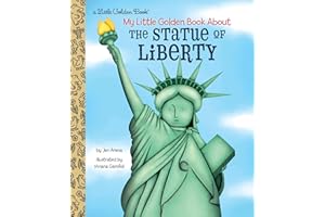 My Little Golden Book About the Statue of Liberty