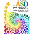 The ASD Workbook: Understanding Your Autism Spectrum Disorder: Amazon ...