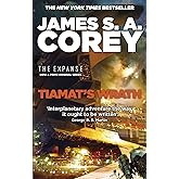 Tiamat's Wrath: Book 8 of the Expanse (now a Prime Original series)