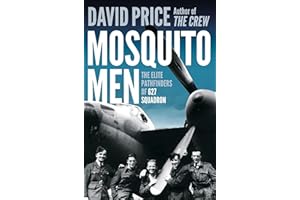 Mosquito Men: The Elite Pathfinders of 627 Squadron
