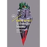 Il fratello buono