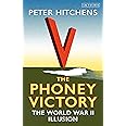 The Phoney Victory: The World War II Illusion